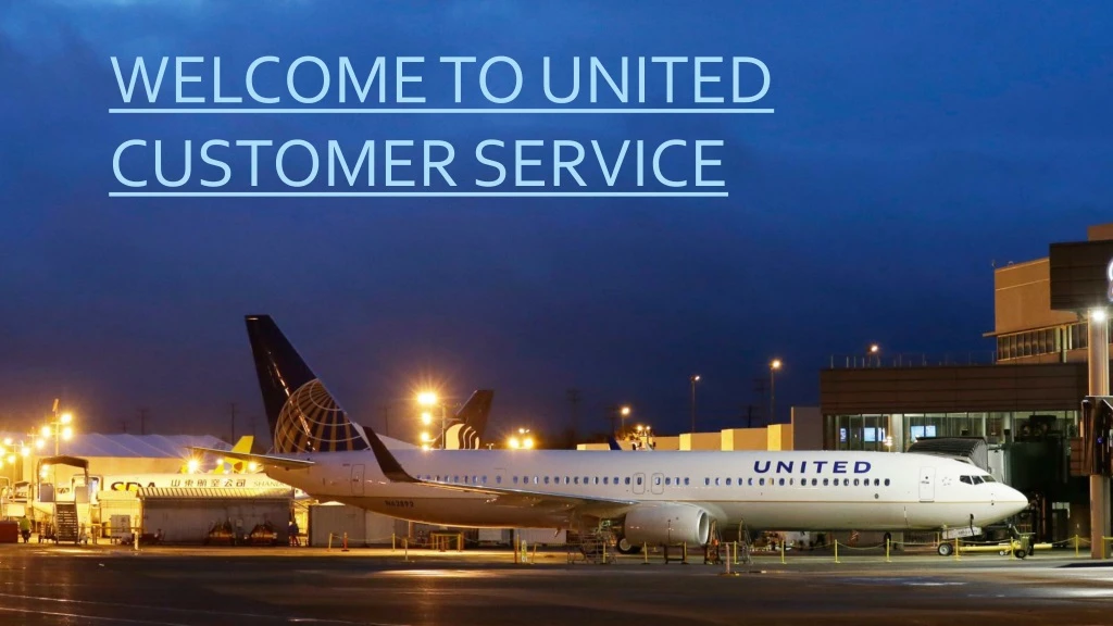 welcome to united customer service