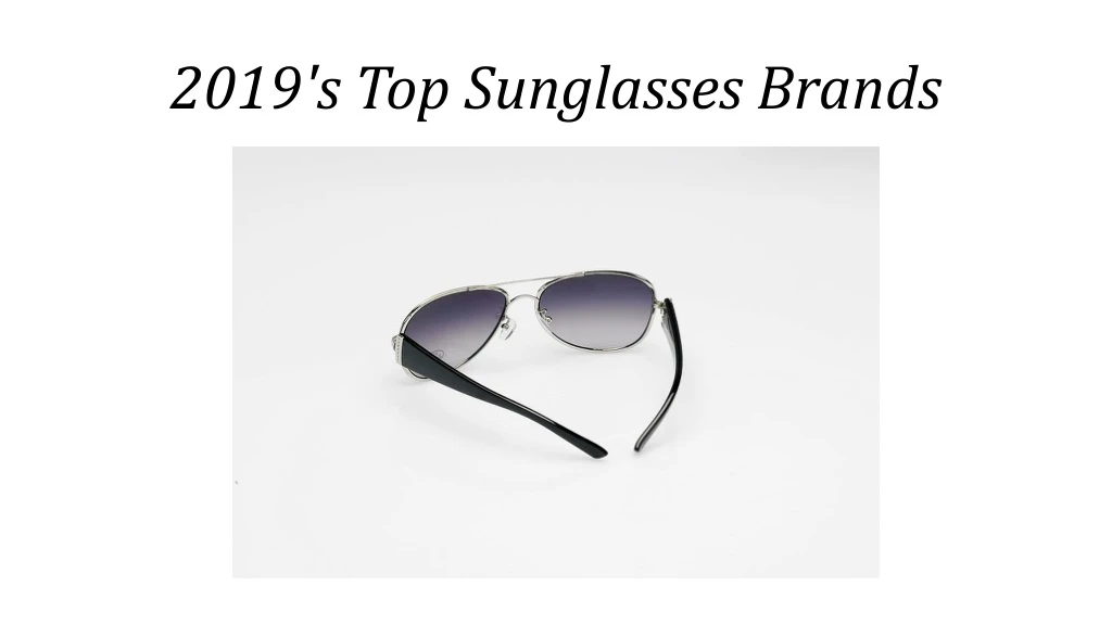 2019 s top sunglasses brands