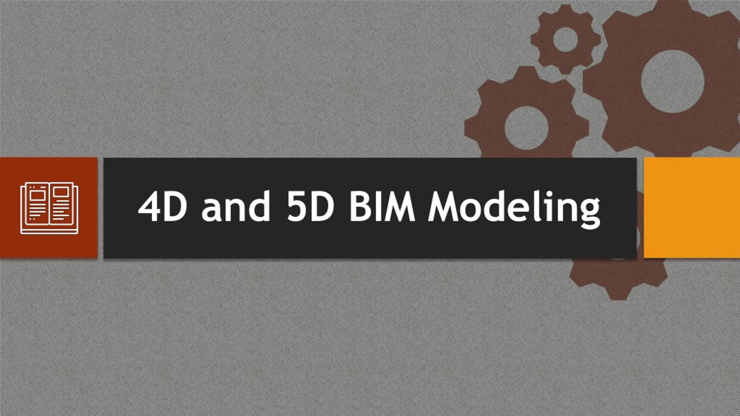 PPT - 4D and 5D BIM Modeling PowerPoint Presentation, free download ...