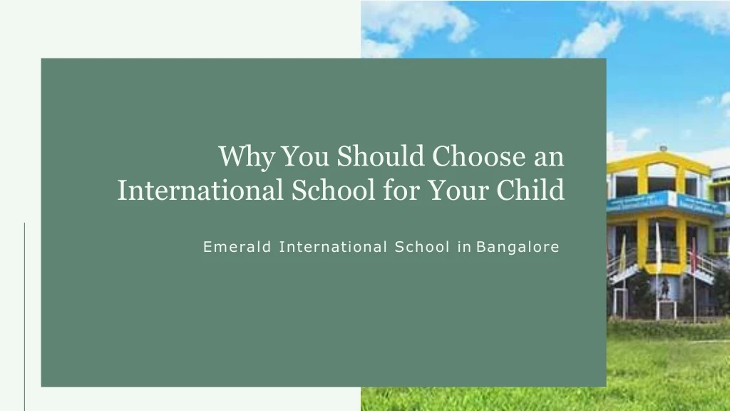why you should choose an international school for your child