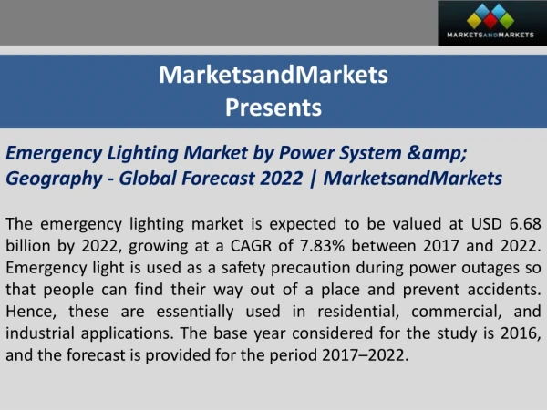 Emergency Lighting Market by Power System & Geography - Global Forecast 2022 | MarketsandMarkets