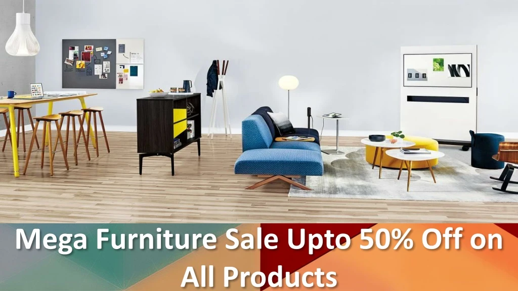 mega furniture sale upto 50 off on all products