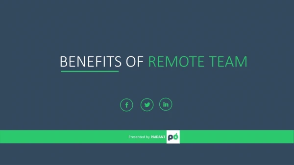 Benefits of a Remote Team