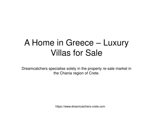 Looking For a Dream Home In Greece? Dreamcatchers Crete