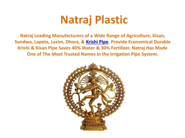Natraj Plastic Manufacturer of Irrigation Pipe and Agriculture Pipe in Delhi