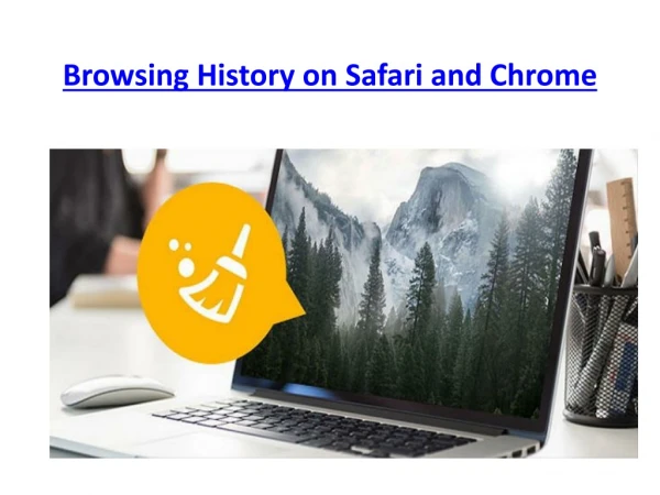 How to Clear Browsing History on Safari and Chrome