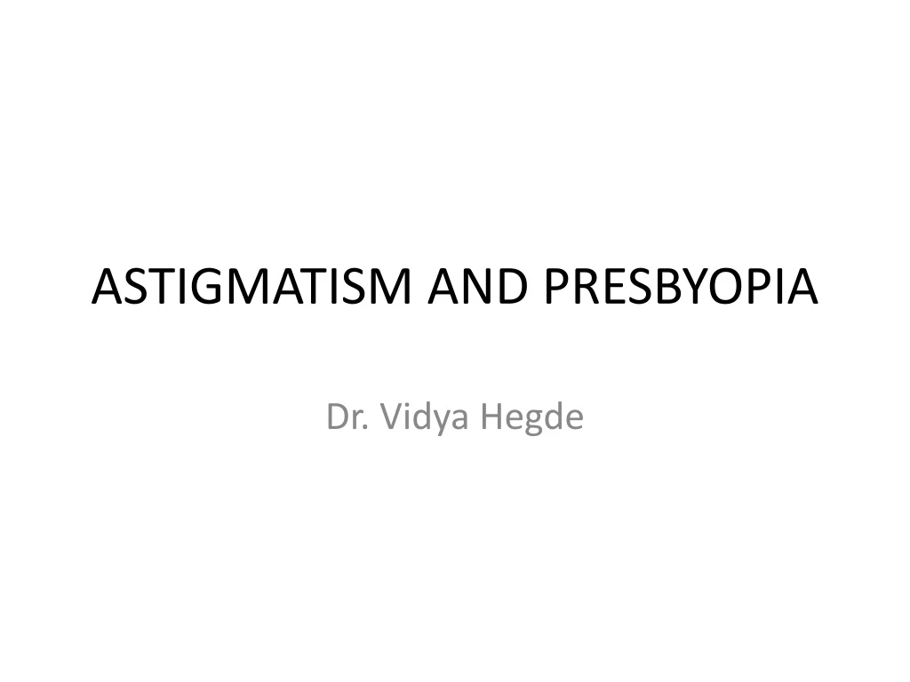 astigmatism and presbyopia