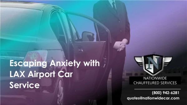 Escaping Anxiety with Airport Car Service LAX