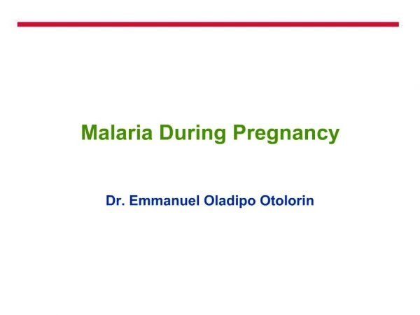 Malaria During Pregnancy