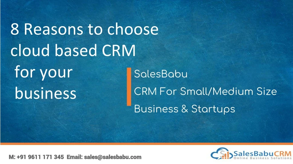 8 reasons to choose cloud based crm for your