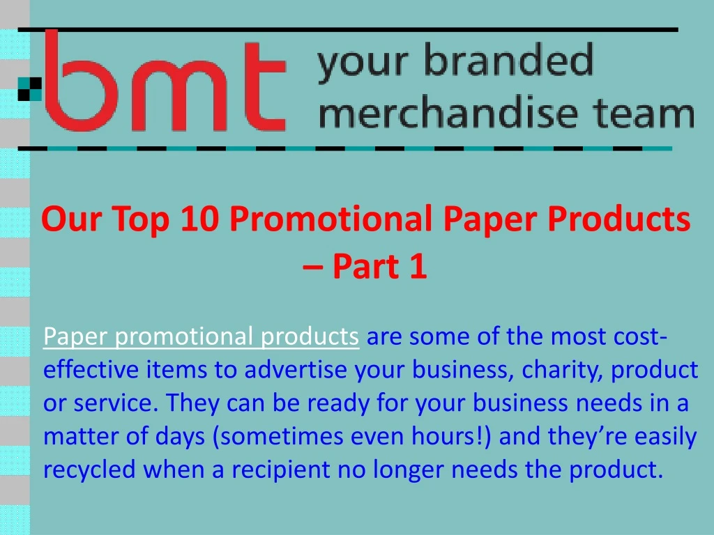 our top 10 promotional paper products part 1