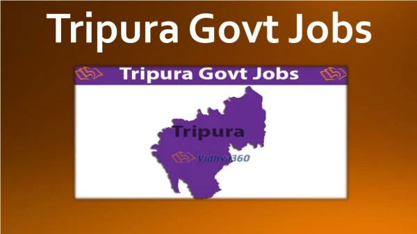 Latest Tripura Govt Jobs Notification 2019 Check Upcoming Tripura Exams