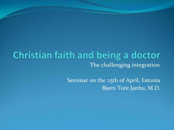 Christian faith and being a doctor