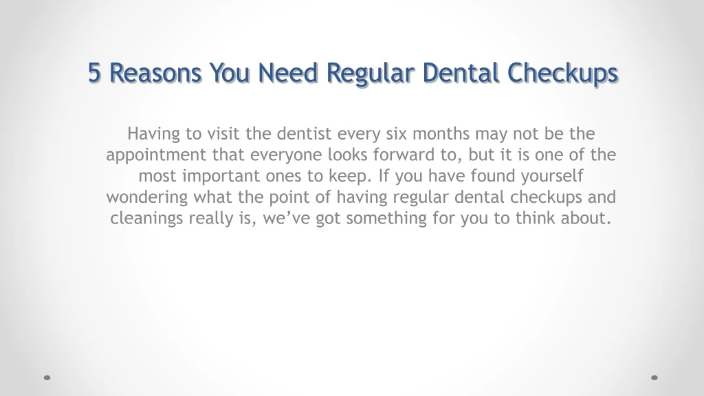 5 reasons you need regular dental checkups