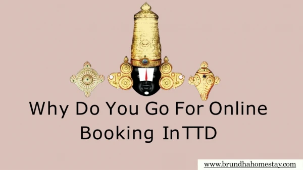 Why Do You Go For Online Booking In TTD