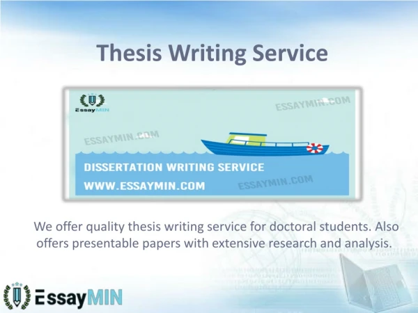Essaymin offers you the best thesis writing service