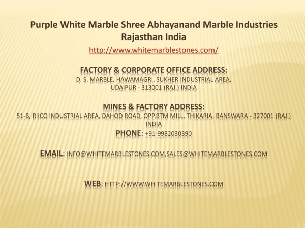Purple White Marble Shree Abhayanand Marble Industries Rajasthan India