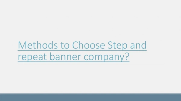 Methods to Choose Step and repeat banner company