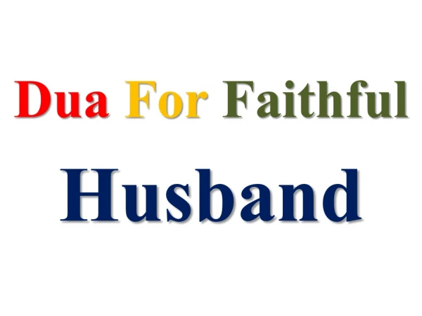 Most Powerful Dua For Faithful Husband