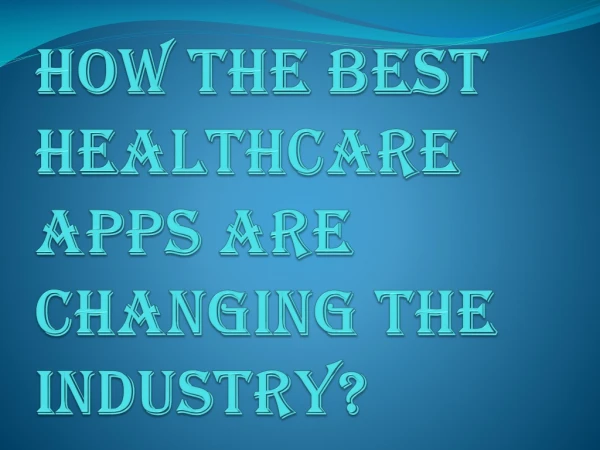 Best Healthcare Apps for Pharmaceutical Companies