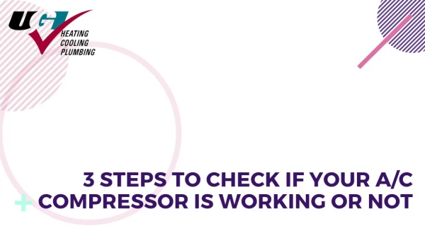 3 Steps To Check If Your A/C Compressor Is Working Or Not