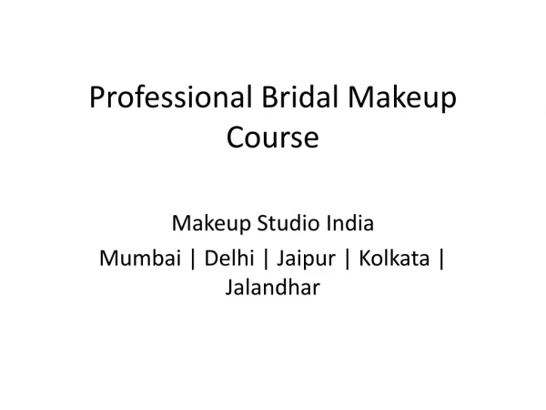 Professional Bridal Makeup Course at Makeup Academy in Mumbai