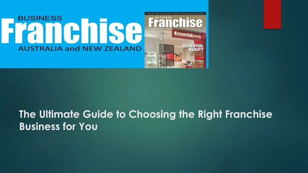the ultimate guide to choosing the right franchise business for you