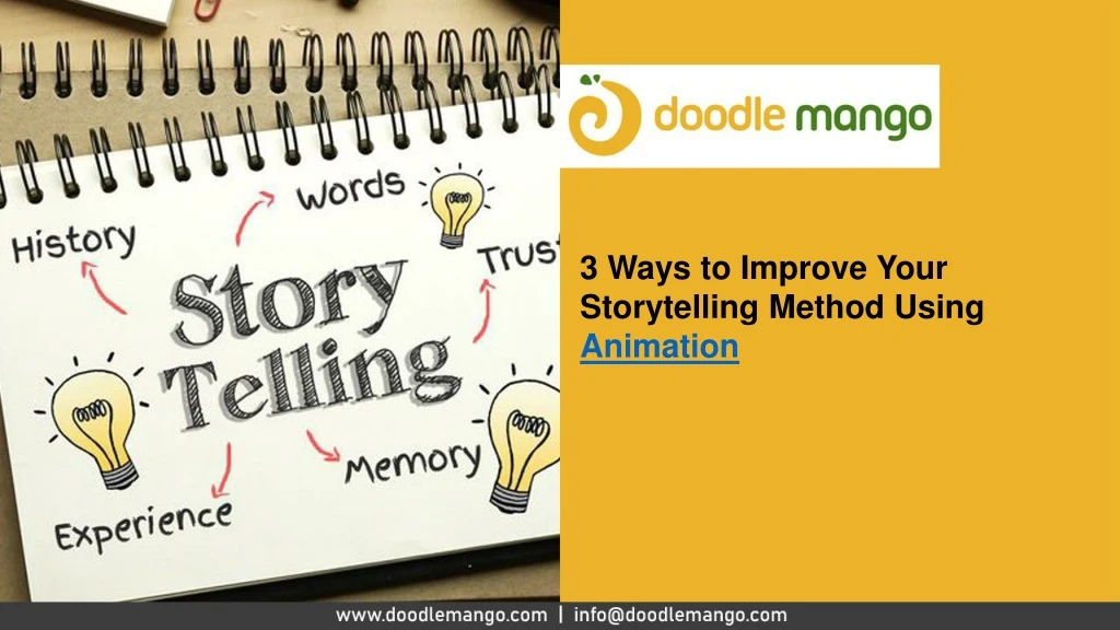 3 ways to improve your storytelling method using