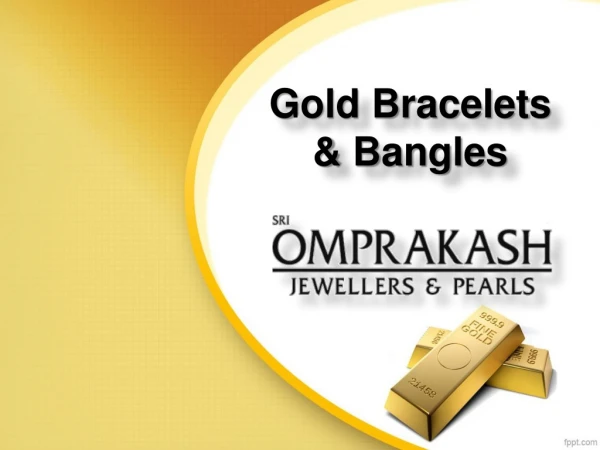 Gold Bracelets and Bangles, Gold Bangle Designs,  Gold Bracelet Designs, Gold Bracelets for Women, Gold Bracelets for me