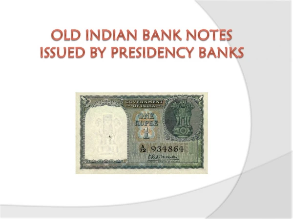 Old Indian Bank notes Issued by Presidency Banks