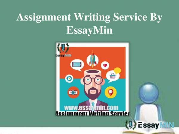 Professionals of EssayMin can help you with assignment writing