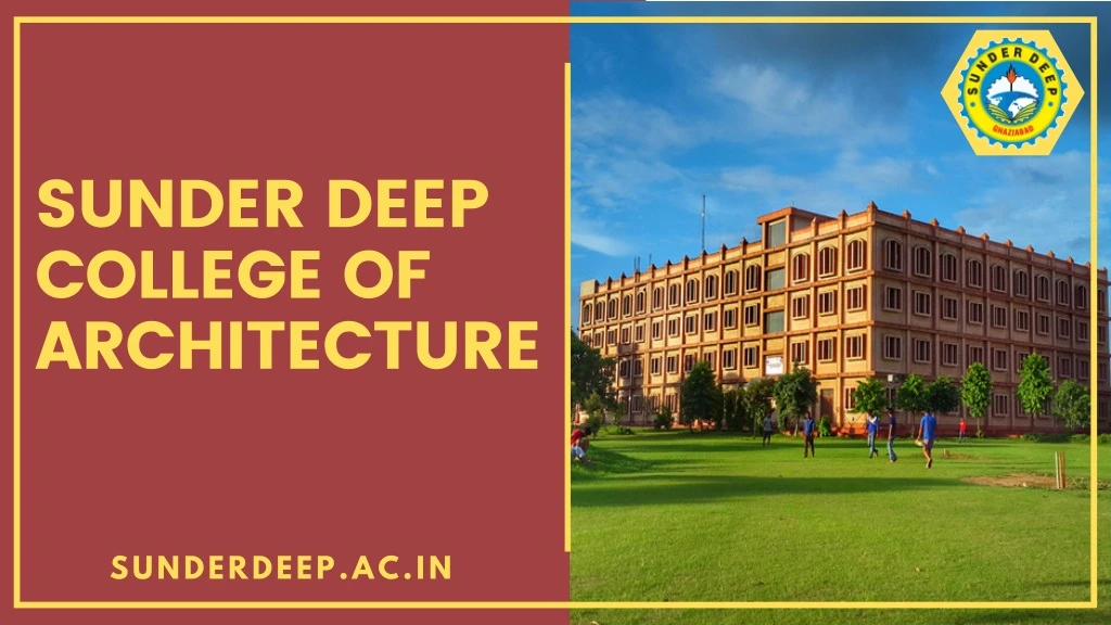 sunder deep college of architecture