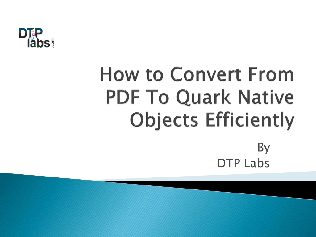 how to convert from pdf to quark native objects efficiently