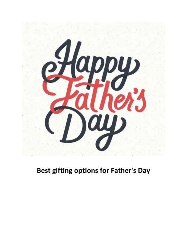 Best gifting options for Father's Day