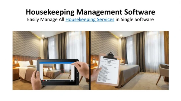 Housekeeping Management Software System for Hotel, Motel and Resort operations to manage all hospitality services in thi