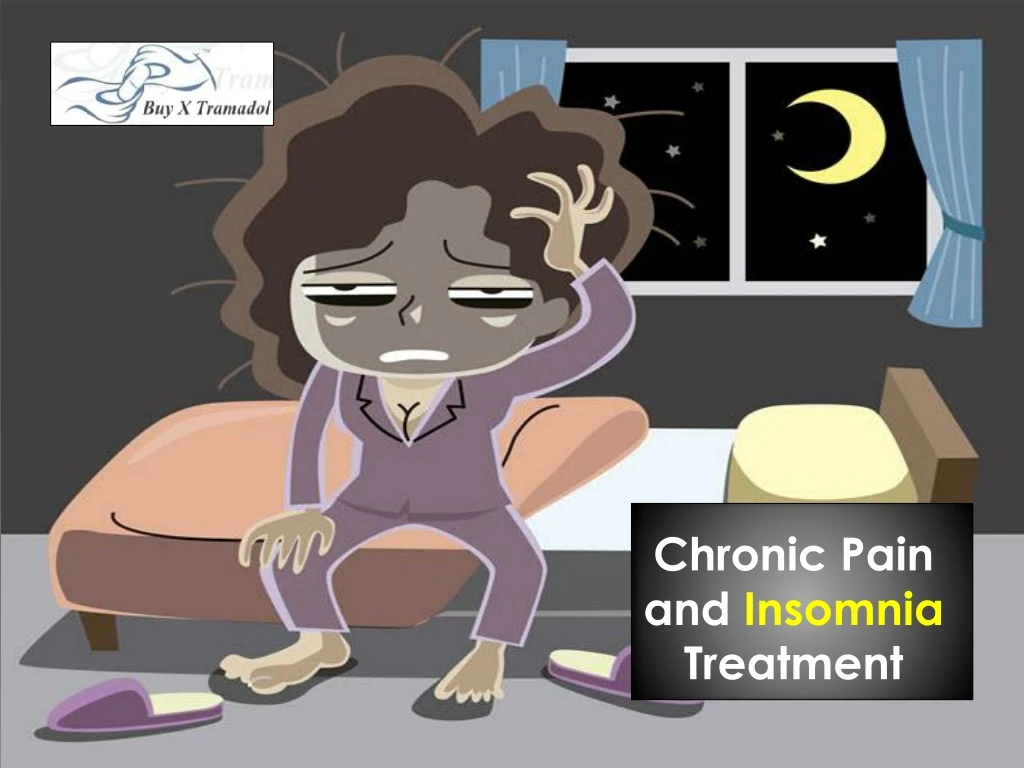 chronic pain and insomnia treatment