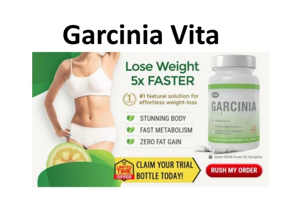 Garcinia Vita | Garcinia Vita Scam ketogenicdietpills.com PPT