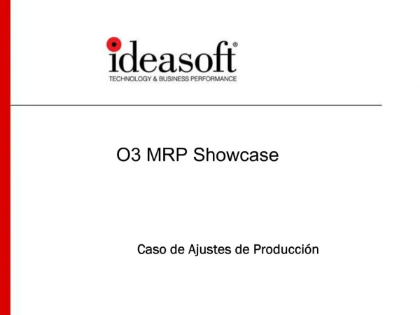 O3 MRP Showcase