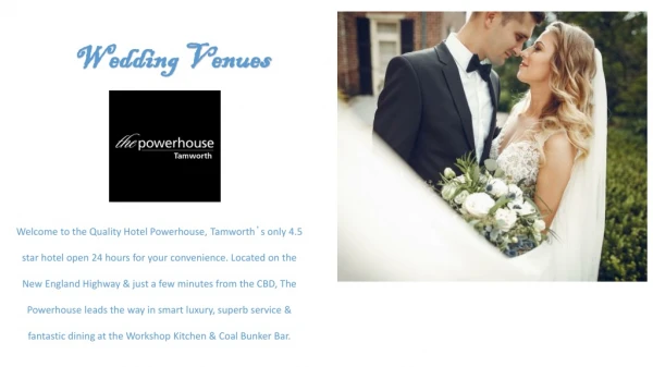 Wedding Hire - Powerhouse Tamworth