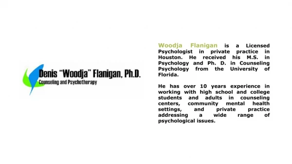 Denis "Woodja" Flanigan, Ph.D.