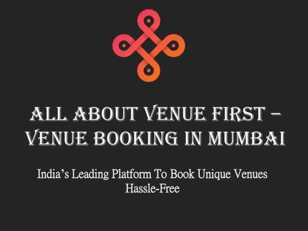 All About Venue First - Venue Booking In Mumbai