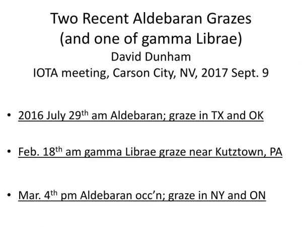 2016 July 29 th am Aldebaran; graze in TX and OK