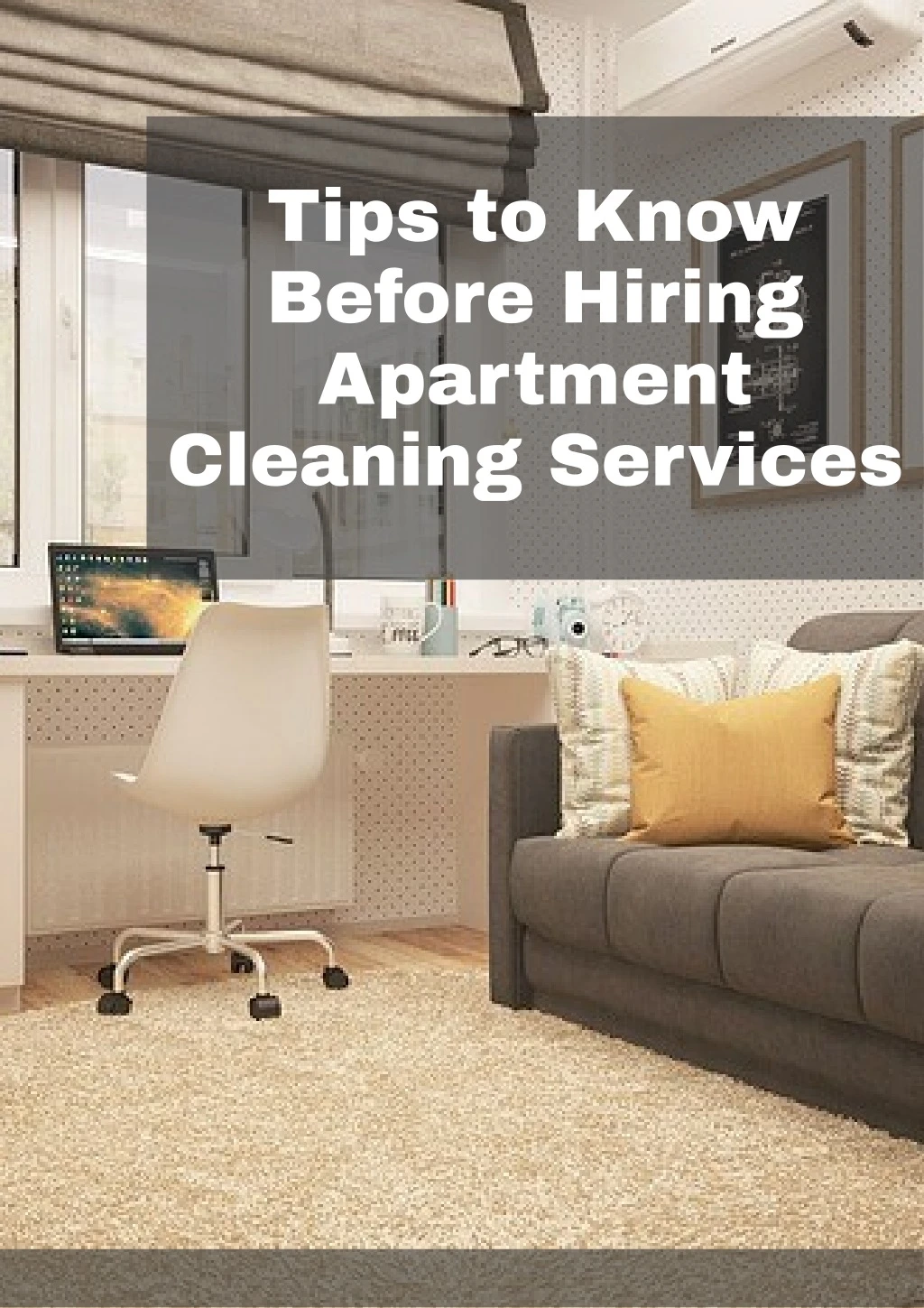 tips to know before hiring apartment cleaning