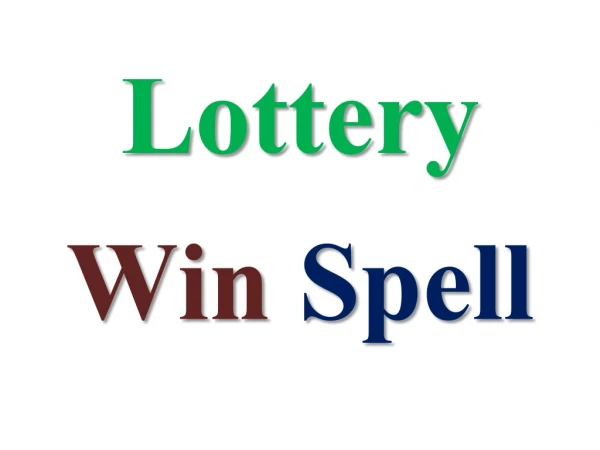 Most powerful money spell to make you win lotto in 3 days.