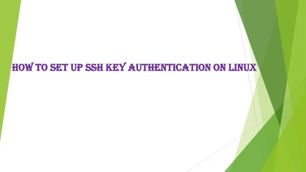 How to Set Up SSH Key Authentication On Linux