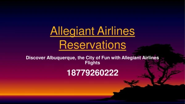 Discover Albuquerque, the City of Fun with Allegiant Airlines Flights