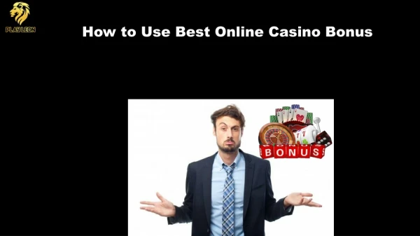 How to Use Best Online Casino Bonus