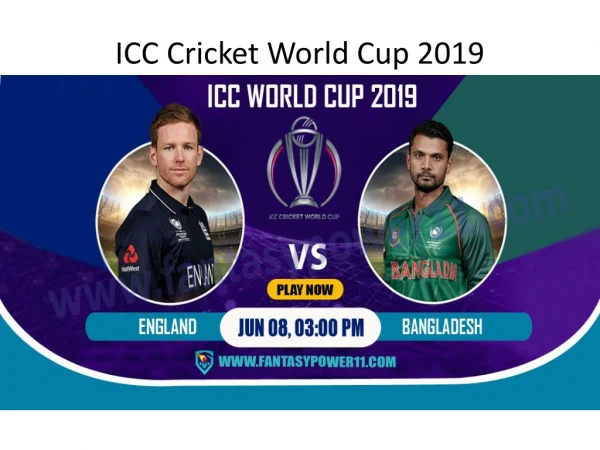 ICC Cricket World Cup 2019 – ENG vs BAN 12th Match