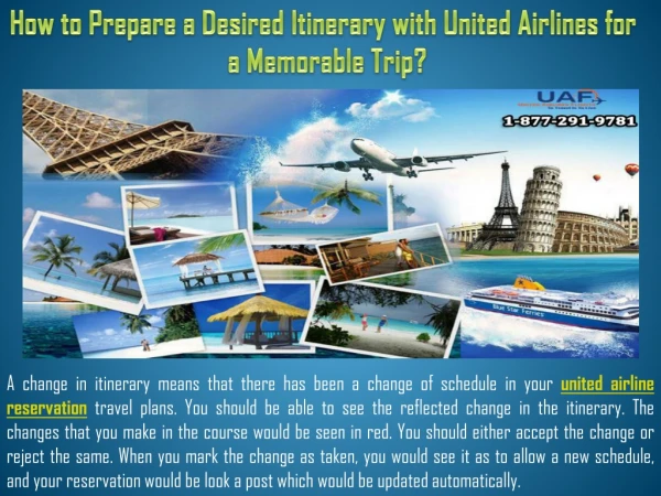 How to Prepare a Desired Itinerary with United Airlines for a Memorable Trip?