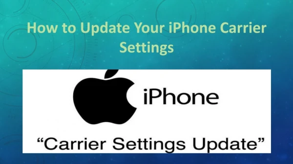 How to Update Your iPhone Carrier Settings